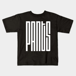 Pants Kids T-Shirt